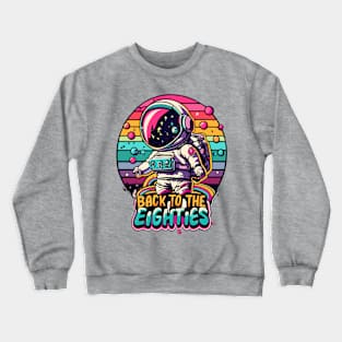 Back to the Eighties Forever 80s Girl Throwback Vintage - Retro Eighties Girl Pop Culture Crewneck Sweatshirt